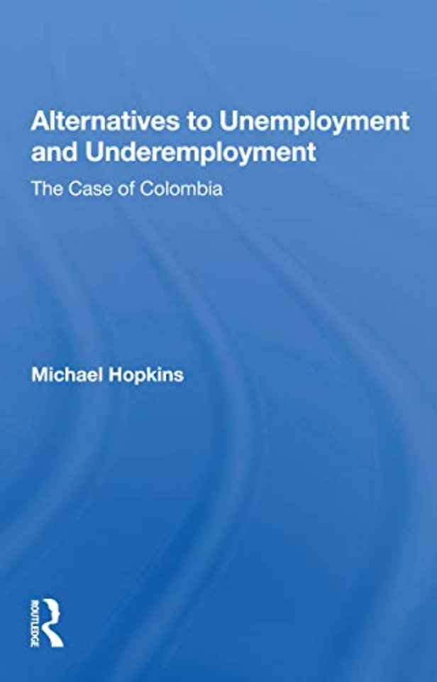 Alternatives To Unemployment And Underemployment