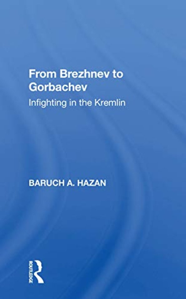 From Brezhnev To Gorbachev