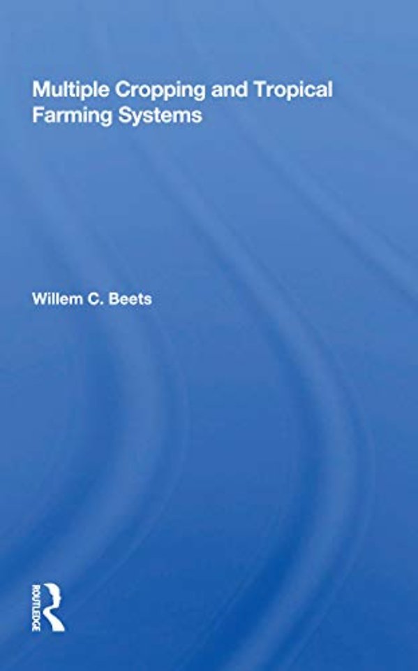Multiple Cropping And Tropical Farming Systems