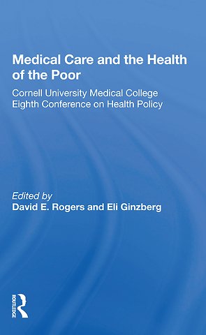 Medical Care And The Health Of The Poor