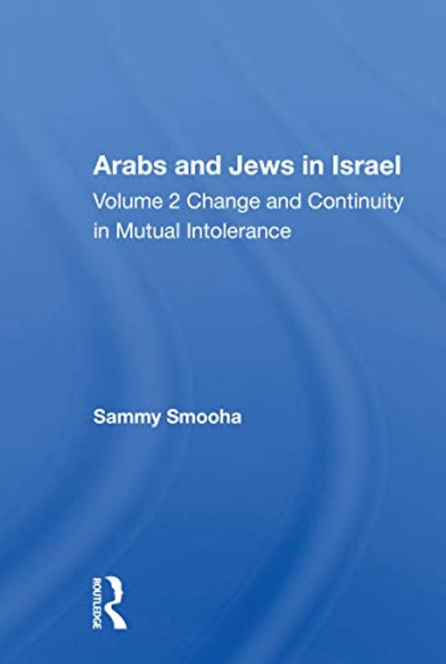 Arabs And Jews In Israel/two Volume Set