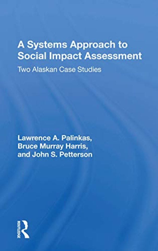 Systems Approach To Social Impact Assessment