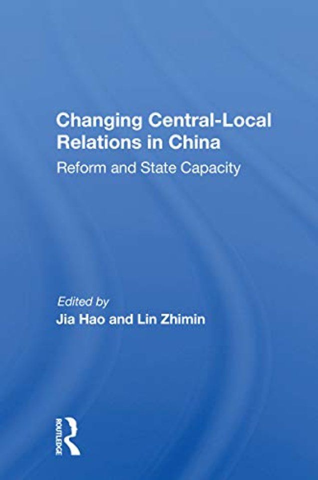 Changing Central-local Relations In China