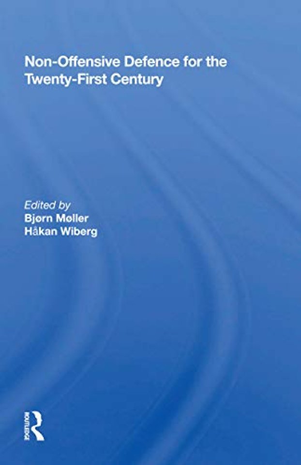 Non-offensive Defence For The Twenty-first Century