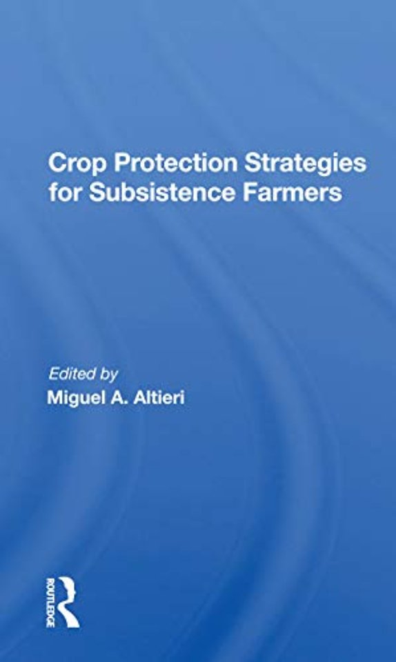 Crop Protection Strategies For Subsistence Farmers