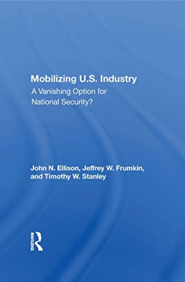 Mobilizing U.S. Industry