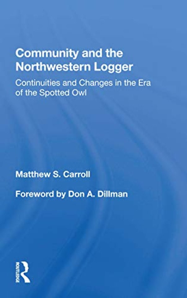 Community And The Northwestern Logger