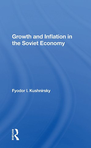 Growth And Inflation In The Soviet Economy