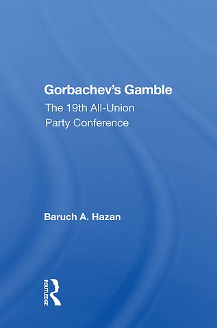Gorbachev's Gamble