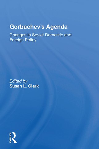 Gorbachev's Agenda