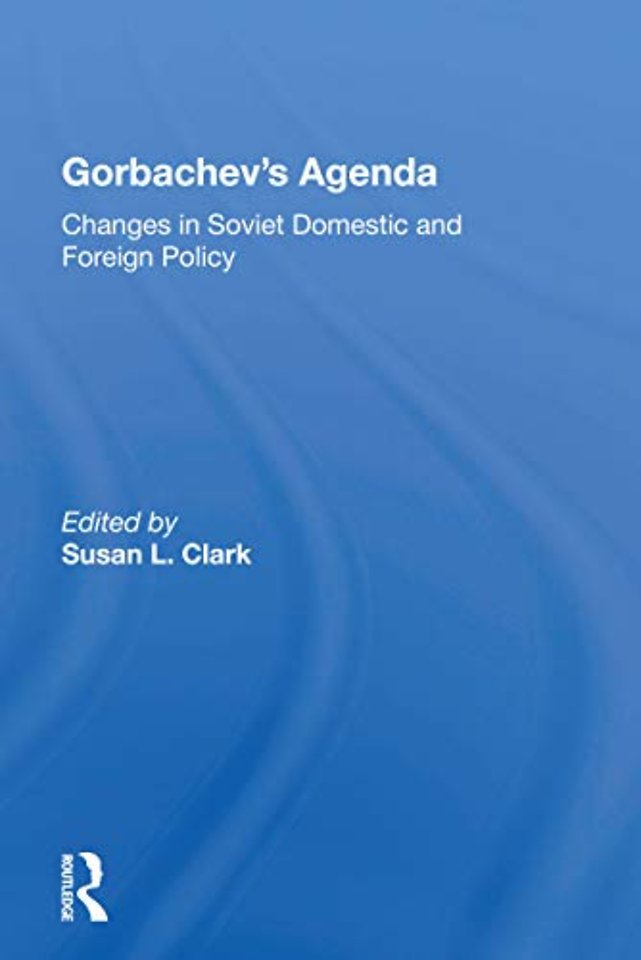 Gorbachev's Agenda