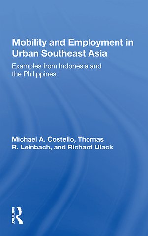 Mobility And Employment In Urban Southeast Asia