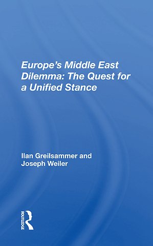 Europe's Middle East Dilemma