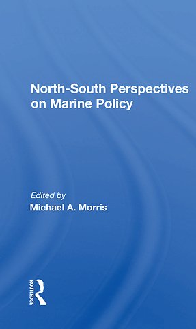 North-south Perspectives On Marine Policy