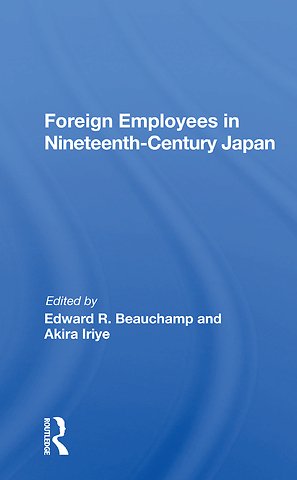 Foreign Employees In Nineteenth Century Japan