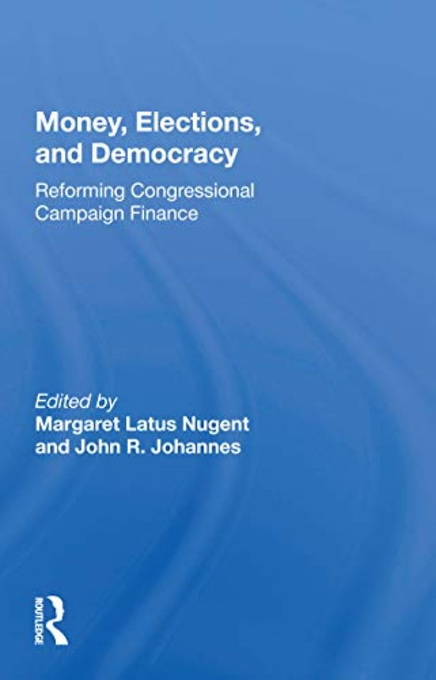 Money, Elections, And Democracy