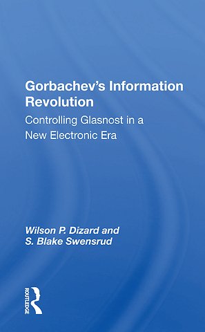 Gorbachev's Information Revolution