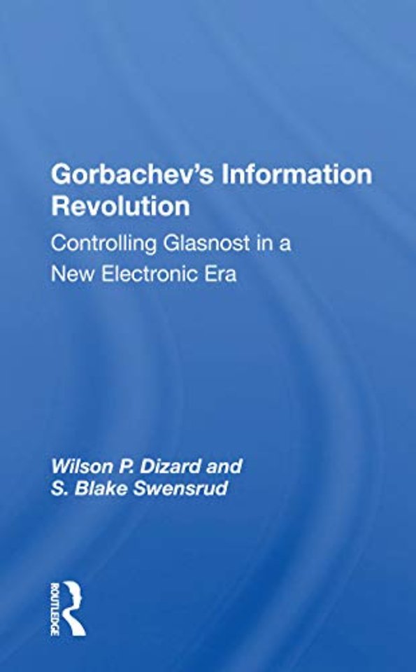 Gorbachev's Information Revolution