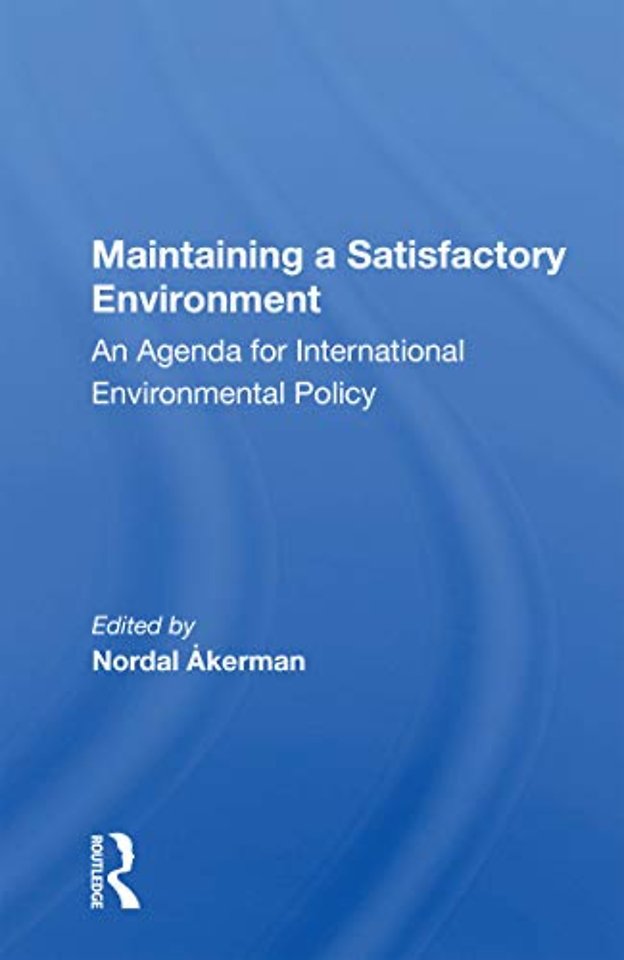 Maintaining A Satisfactory Environment