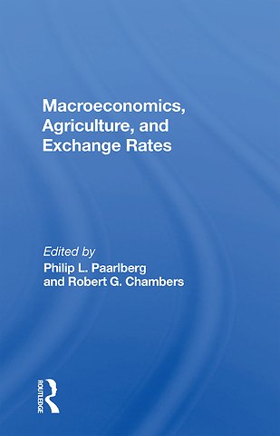 Macroeconomics, Agriculture, And Exchange Rates