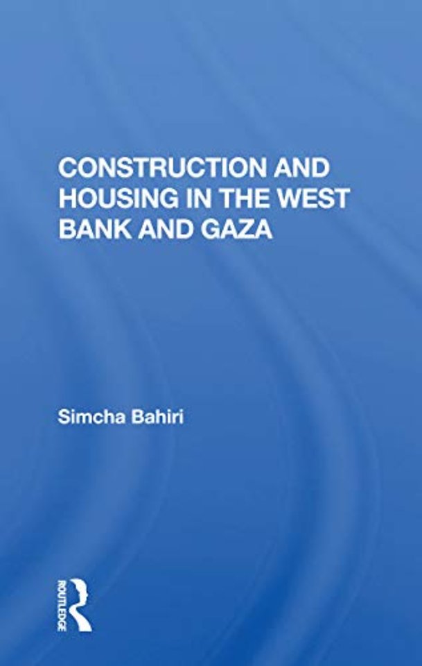 Construction And Housing In The West Bank And Gaza