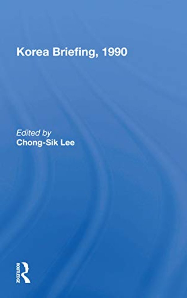 Korea Briefing, 1990