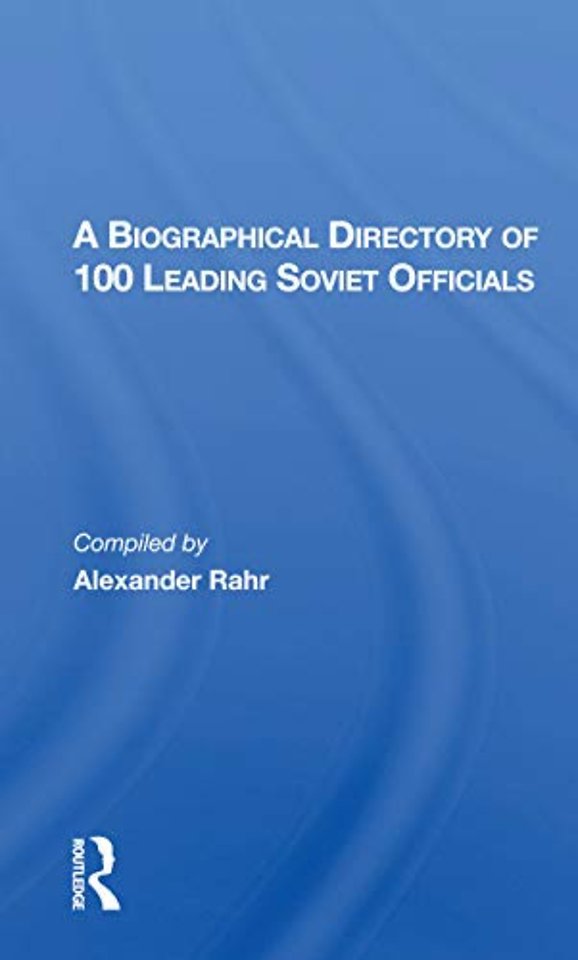 Biographical Directory Of 100 Leading Soviet Officials