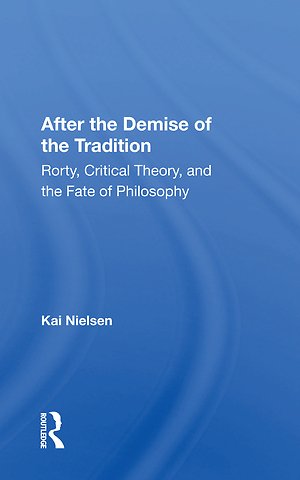 After the Demise of the Tradition