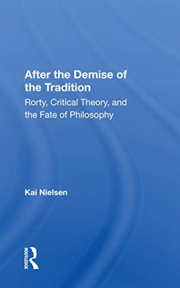 After the Demise of the Tradition