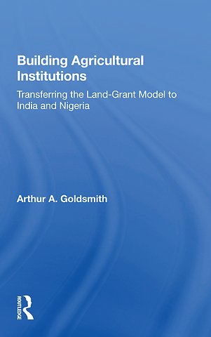 Building Agricultural Institutions
