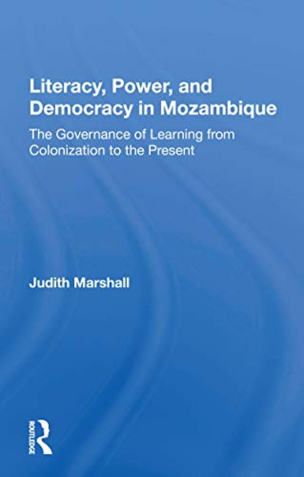 Literacy, Power, And Democracy In Mozambique