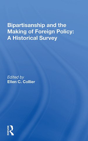 Bipartisanship And The Making Of Foreign Policy