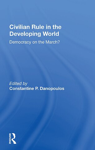Civilian Rule In The Developing World