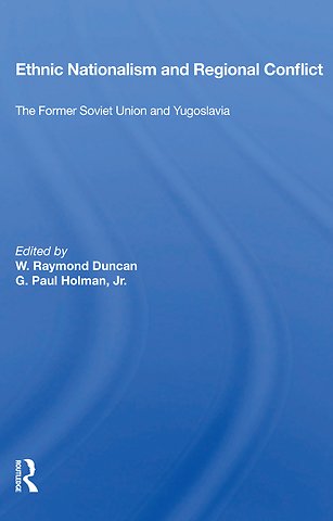 Ethnic Nationalism And Regional Conflict