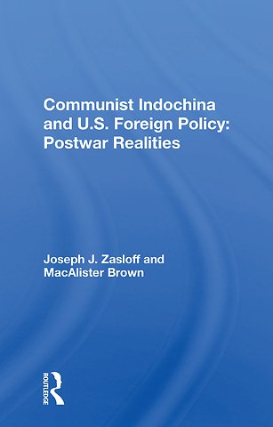 Communist Indochina And U.s. Foreign Policy
