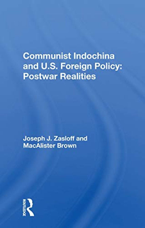 Communist Indochina And U.s. Foreign Policy