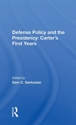 Defense Policy And The Presidency