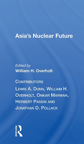 Asia's Nuclear Future/h