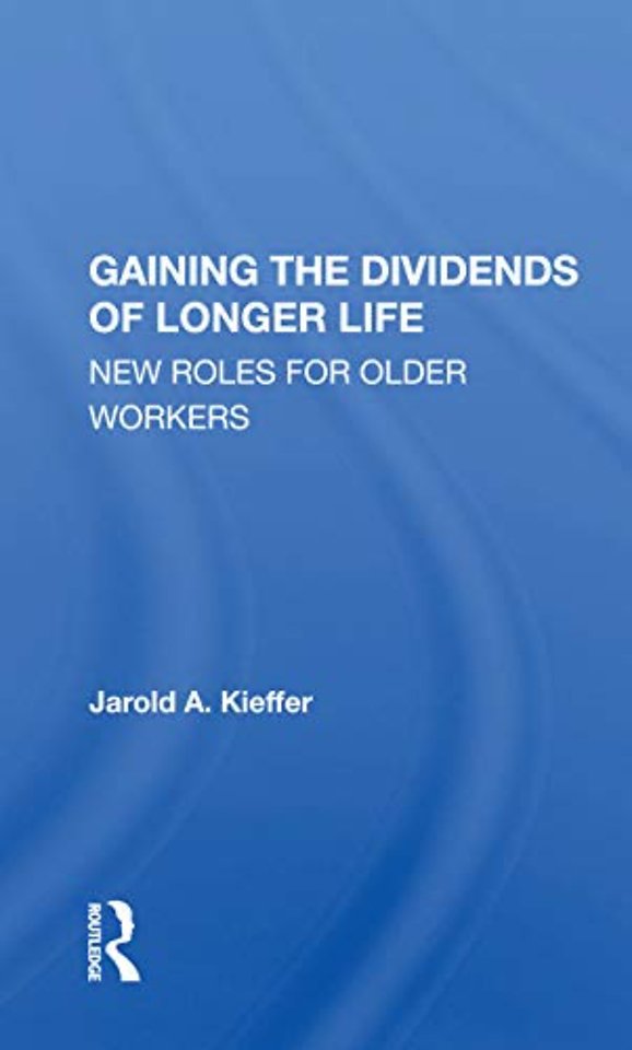 Gaining The Dividends Of Longer Life
