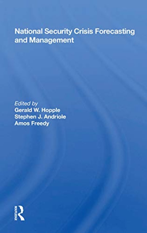 National Security Crisis Forecasting And Management