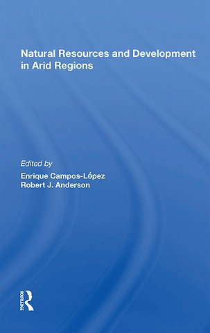 Natural Resources And Development In Arid Regions