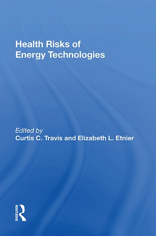 Health Risks Of Energy Technologies