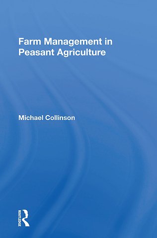 Farm Management In Peasant Agriculture
