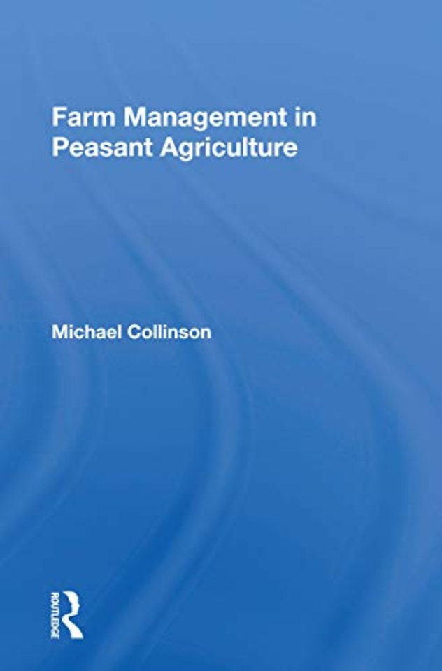 Farm Management In Peasant Agriculture