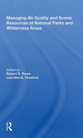 Managing Air Quality And Scenic Resources At National Parks And Wilderness Areas