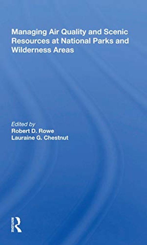 Managing Air Quality And Scenic Resources At National Parks And Wilderness Areas