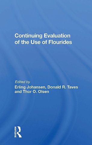 Continuing Evaluation Of The Use Of Fluorides
