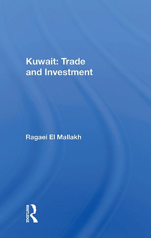 Kuwait: Trade And Investment