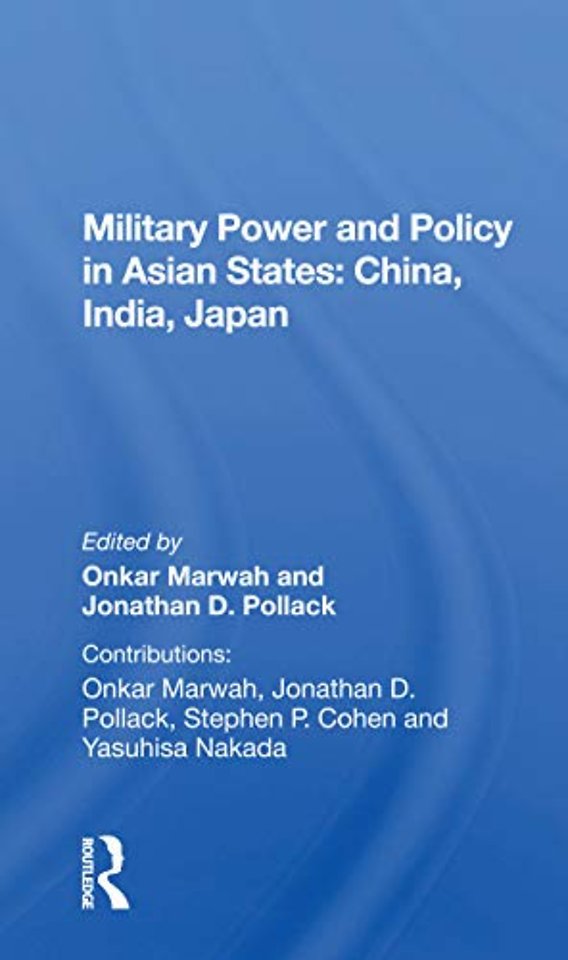 Military Power And Policy In Asian States