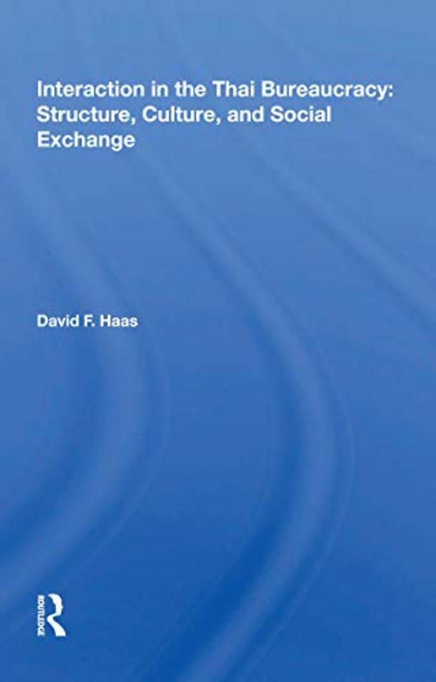 Interaction In The Thai Bureaucracy